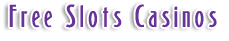 Free Slots Casinos