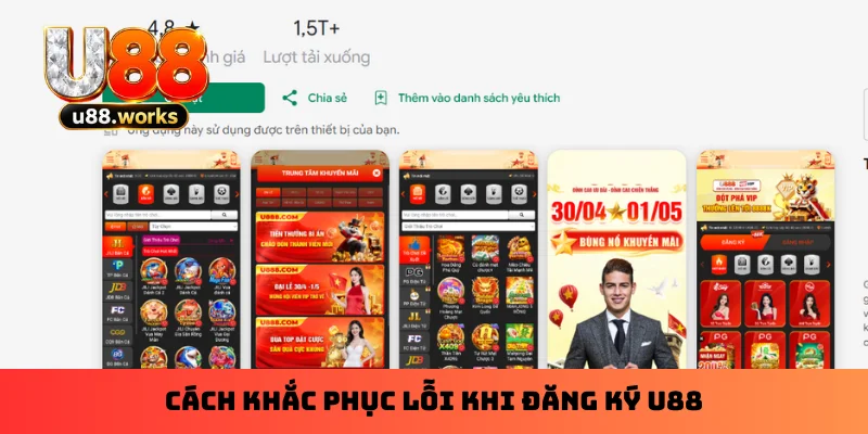 Cách khắc phục lỗi khi đăng ký U88 Cách khắc phục lỗi khi đăng ký U88