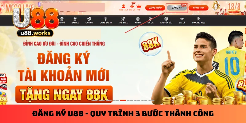 Đăng Ký U88 - Quy Trình 3 Bước Thành Công Cho Tân Thủ 1 Đăng Ký U88 - Quy Trình 3 Bước Thành Công Cho Tân Thủ